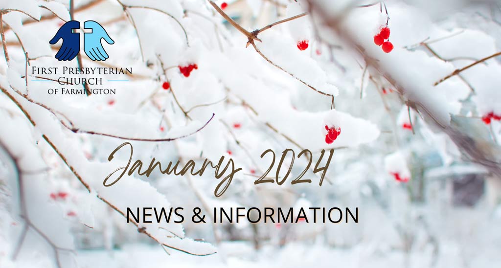 January 2024 News and Information