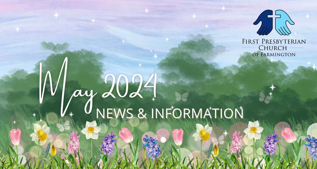 A spring picture with flowers and the words May 2024 News and Information