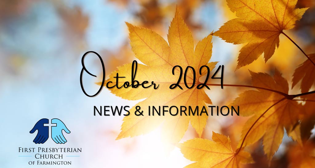 October 2024 News and Information