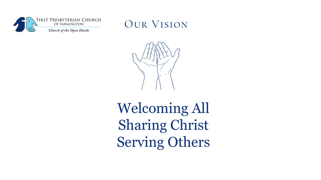 Hands reaching out with vision statement: Welcoming all, sharing Christ, serving others