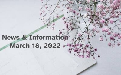 March 18, 2022 News and Information