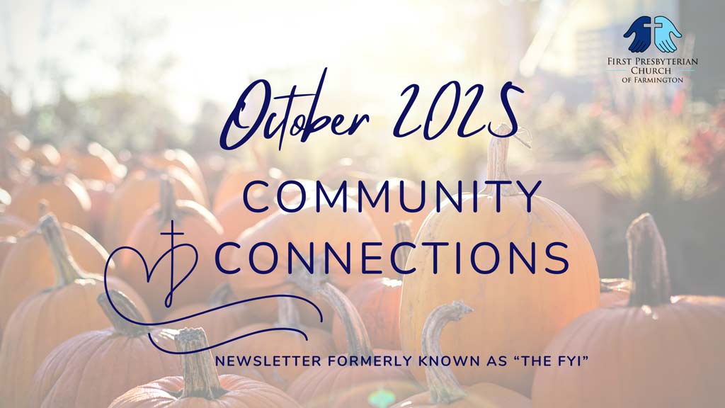 Title graphic with pumpkins and October 2025 community Connections