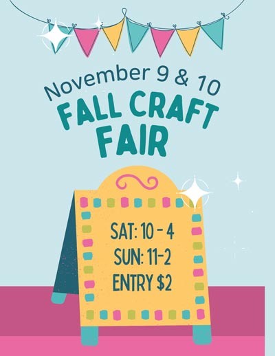 A Sign with dates of craft fair. 